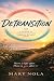 Detransition- A Personal St...