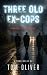 Screenplay - Three Old Ex-Cops by Tom Oliver