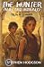 The Hunter and the Herald: The Adventures of Helen and Lysander - Book 2