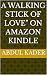 A Walking Stick of Love" on...