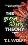 The Green String ...