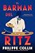 El barman del Ritz: The Bar...
