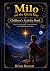 Milo and the Quiet Star: Ch...