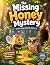 The Missing Honey Mystery -...
