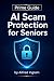Prime Guide AI Scam Protection for Seniors by Alfred Ingram