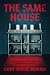 The Same House: A Psychological Thriller