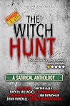 The Witch Hunt: A Satirical Anthology