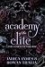 Academy of the Elite: The C...