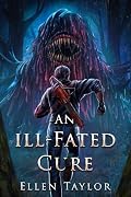 An Ill-Fated Cure