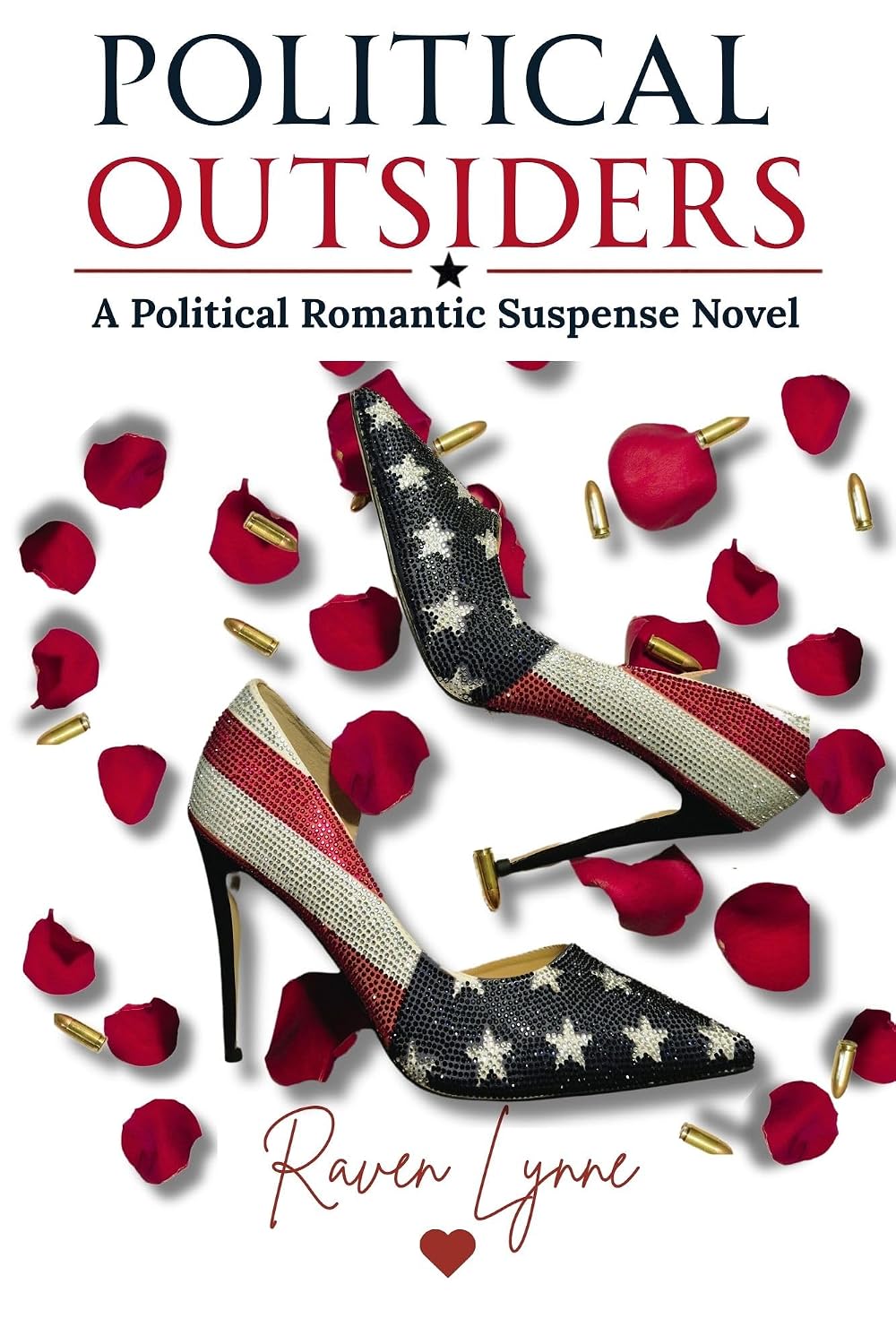 Political Outsiders: A Political Romantic Suspense Novel