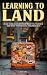 Learning To Land by Jason Sykes