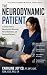 The Neurodynamic Patient: A...
