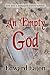 An Empty God