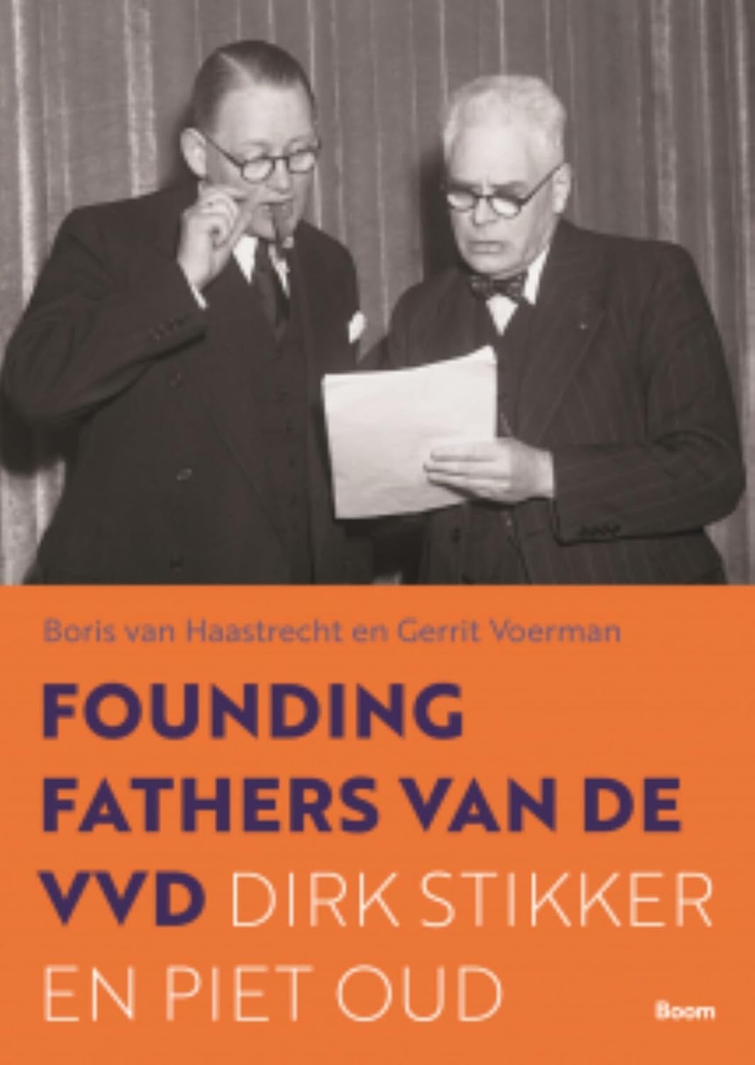 De founding fathers van de VVD: Dirk Stikker en Piet Oud