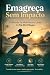 Emagreça sem impacto - by Marta Trajano
