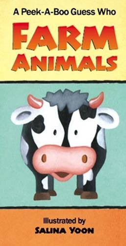 Farm Animals (A Peek-a-Boo Guess Who)