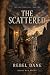 The Scattered: The First Re...