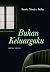 Bukan Keluargaku