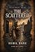 The Scattered by Rebel Dane