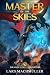 Master of the Skies: A Rein...