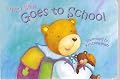 Fuzzy Bear Goes to School