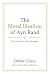 The Moral Idealism of Ayn R...