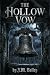 The Hollow Vow
