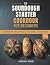 The Sourdough Starter Cookbook for Beginners by Larderwell Kitchen