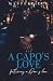 A Capo's Love: Featuring A Don's Love (The Bonetti Family)
