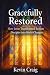 Gracefully Restored: How Je...
