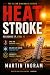 Heat Stroke: Recognise It, ...