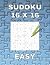 Sudoku 16 x 16 Easy: 75 Lar...