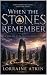 when the stones remember (The Ley Line Chronicles Book 1)