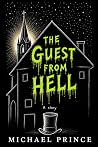 The Guest From Hell by Michael Prince The Guest From Hell by Michael Prince