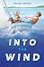 Into the Wind