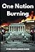 One Nation Burning by Peter John Cubbon Craine
