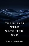 Their Eyes Were W...