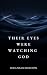 Their Eyes Were Watching God