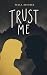 Trust Me (See Me Series)