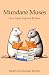 Mundane Muses: Once Again Inspired By Rats