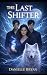 The Last Shifter