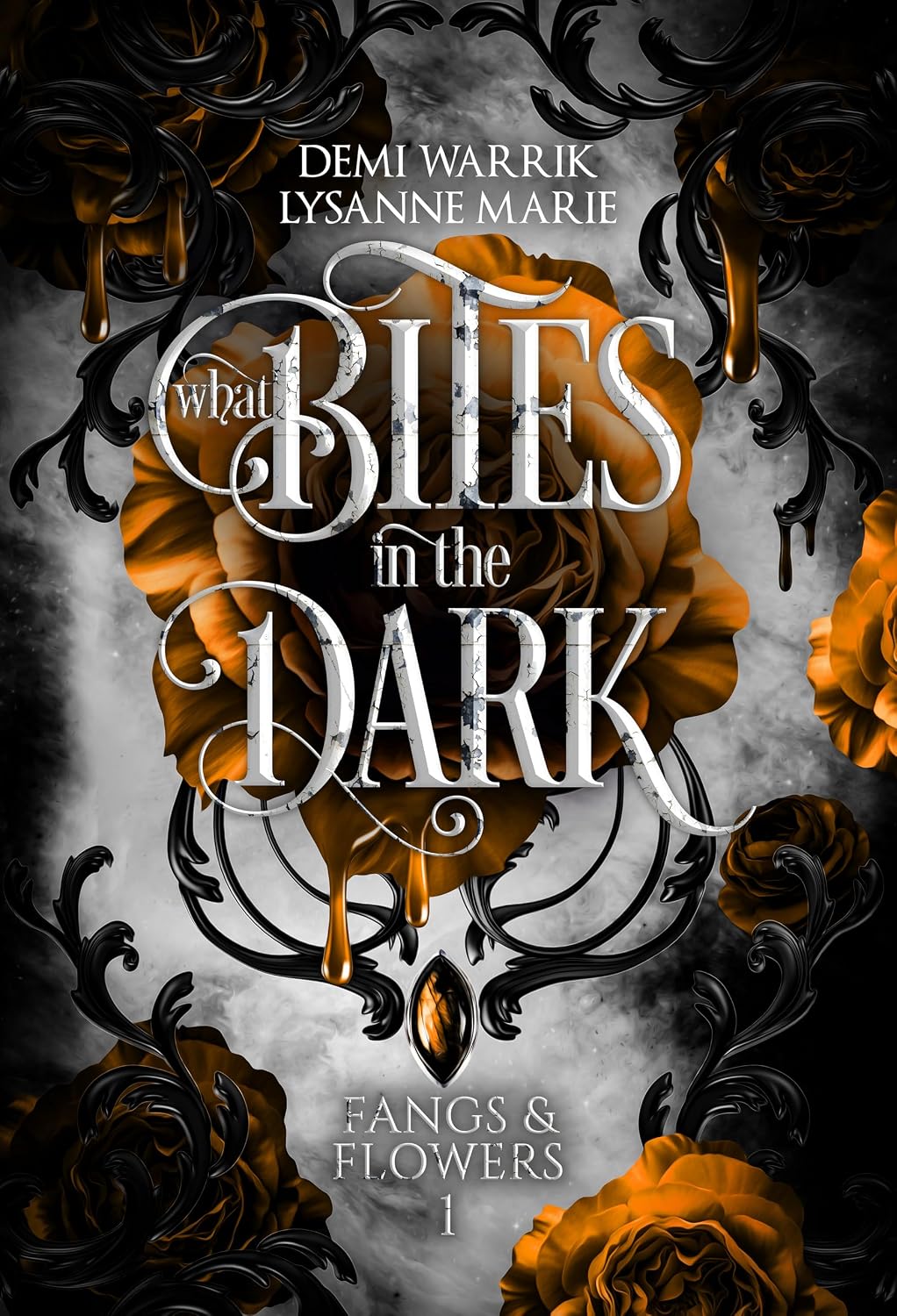 What Bites in the Dark (Fangs & Flowers #1)