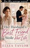 Her Husband's Bes...