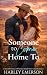 Someone To Come Home To by Harley Emerson