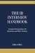 The IB Interview Handbook: ...