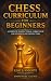 Chess Curriculum for Beginn...