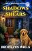Shadows & Shears: A Riley H...