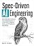 Spec-Driven AI Engineering:...