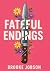 Fateful Endings