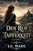 Der Ruf der Tapferkeit (Dis...